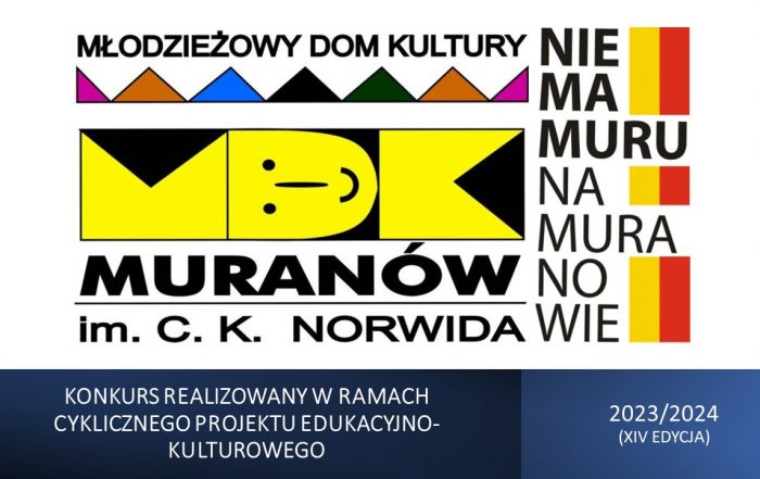 KONKURS PLASTYCZNY W RAMACH PROJEKTU NIE MA MURU NA MURANOWIE